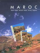 Couverture du livre « Maroc ; Haut-Altas Moyen Atlas Sirwa Saghro » de Gilles Bourdessoule aux éditions Nathan