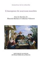 Couverture du livre « L'émergence de nouveaux marchés » de Manuela Martini et Catherine Virlouvet aux éditions Igpde