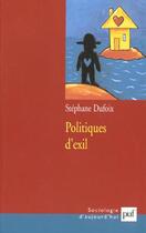 Couverture du livre « Politiques d'exil » de Dufoix Stephane aux éditions Puf