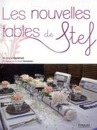 Couverture du livre « Les nouvelles tables de stef » de Stephanie Cardinali et Pascal Dumoutier aux éditions Eyrolles