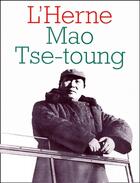 Couverture du livre « Mao Tse-Toung » de Cahier De L'Herne aux éditions Fayard
