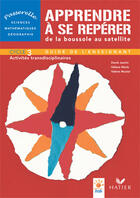 Couverture du livre « PASSERELLES ; apprendre à se repérer, de la boussole au satellite ; cycle 3 ; guide de l'enseignant (édition 2006) » de David Wilgenbus aux éditions Hatier