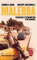 Couverture du livre « Malerba » de Sardo Carmelo et Giuseppe Grassonelli aux éditions Le Livre De Poche