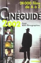 Couverture du livre « Cineguide ; Edition 2002 » de Eric Leguebe aux éditions Omnibus