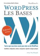 Couverture du livre « WordPress Les Bases : Application pratique » de Sahupala Roy aux éditions Books On Demand