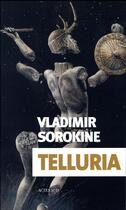 Couverture du livre « Telluria » de Vladimir Sorokine aux éditions Actes Sud
