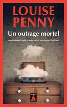 Couverture du livre « Un outrage mortel » de Louise Penny aux éditions Actes Sud