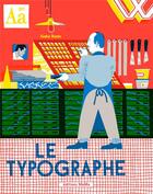 Couverture du livre « Le typographe » de Gaby Bazin aux éditions Memo