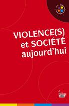 Couverture du livre « Violence et société aujourd'hui » de  aux éditions Sciences Humaines
