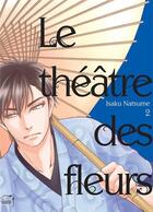 Couverture du livre « Le théâtre des fleurs Tome 2 » de Isaku Natsume aux éditions Taifu Comics