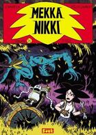 Couverture du livre « Mekka Nikki t.1 » de Exaheva et Felix Laurent aux éditions Vide Cocagne