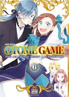 Couverture du livre « Otome game : tous les chemins mènent à la damnation Tome 6 » de Satoru Yamaguchi et Nami Hidaka aux éditions Delcourt