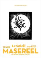 Couverture du livre « Le soleil » de Frans Masereel aux éditions Martin De Halleux