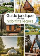 Couverture du livre « Guide juridique pour habitats légers » de Joris Danthon aux éditions Thebookedition.com