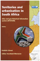 Couverture du livre « Territories and urbanisation in South Africa » de Giraut/Vacchian aux éditions Ird Editions