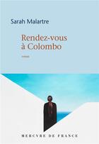 Couverture du livre « Rendez-vous à Colombo » de Sarah Malartre aux éditions Mercure De France