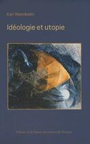 Couverture du livre « Idéologie et utopie » de Karl Mannheim aux éditions Maison Des Sciences De L'homme