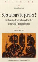 Couverture du livre « Spectateurs de paroles ! » de Noemie Villaceque aux éditions Pu De Rennes