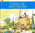 Couverture du livre « Lettres de mon moulin » de Daudet/Laze aux éditions Gisserot