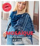 Couverture du livre « Le point mosaïque ; étoles & accessoires au tricot » de Julia-Maria Hegenbart aux éditions De Saxe