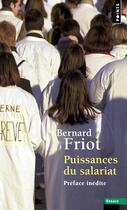 Couverture du livre « Puissances du salariat » de Friot Bernard aux éditions Points