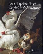 Couverture du livre « Jean-Baptiste Huet, le plaisir de la nature » de Couilleaux Benjamin aux éditions Paris-musees