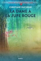 Couverture du livre « La dame à la jupe rouge » de Christiane Duchesne aux éditions Editions Boreal