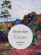 Couverture du livre « Cacao » de Michele Kahn aux éditions Publie.net