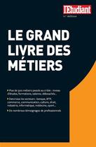 Couverture du livre « Le grand livre des métiers (11e édition) » de Celine Authemayou aux éditions L'etudiant