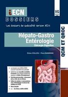 Couverture du livre « IECN DOSSIERS HEPATO-GASTRO » de E. Colliou-F. Djanik aux éditions Vernazobres Grego