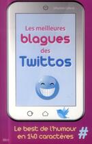 Couverture du livre « Les blagues des twittos » de Sebastien Lebrun aux éditions Ideo