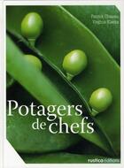 Couverture du livre « Potagers de chefs » de Chateau/Klecka aux éditions Rustica