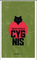 Couverture du livre « Cygnis poche » de Vincent Gessler aux éditions L'atalante
