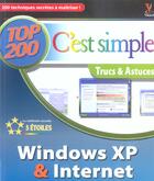 Couverture du livre « Windows xp et internet, top 200 c'est simple » de Maran/Johnson aux éditions First Interactive