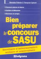 Couverture du livre « Bien Preparer Le Concours De Sasu » de Francoise Lejeune et Stanislas Poitevin aux éditions Studyrama