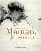 Couverture du livre « Maman, je vous écris... » de Jean-Marie Montali aux éditions La Martiniere
