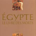 Couverture du livre « Le Livre Des Morts De L'Ancienne Egypte » de Ernest-Alfred Wallis Budge aux éditions Hazan
