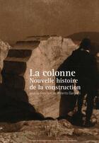 Couverture du livre « La construction de colonnes » de Roberto Gargiani aux éditions Ppur