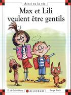 Couverture du livre « Max et Lili veulent être gentils » de Serge Bloch et Dominique De Saint-Mars aux éditions Calligram