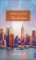 Couverture du livre « Rendez-vous à Manhattan » de Judith Arnold aux éditions Pochette Inc