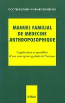 Couverture du livre « Manuel familial de medecine » de Joseph Heriard Dubreuil aux éditions Ipredis