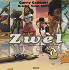 Couverture du livre « Zwèl » de Garry Cadenat et Nicolas Saint-Aime aux éditions Desnel