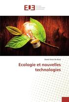 Couverture du livre « Ecologie et nouvelles technologies » de Veras Da Rosa David aux éditions Editions Universitaires Europeennes