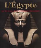Couverture du livre « L'Egypte Sur Les Traces De La Civilisation Pharaonique » de Regine Schulz et Matthias Seidel aux éditions Konemann
