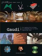 Couverture du livre « Gaudi. Exploring Form » de Actar aux éditions Triangle Postals