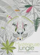 Couverture du livre « Mystérieuse jungle ; 60 dessins à colorier anti-stress » de Sara Muzio aux éditions White Star