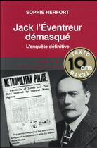 Couverture du livre « Jack l'éventreur démasqué ; l'enquête définitive » de Sophie Herfort aux éditions Tallandier