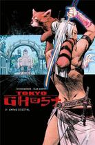 Couverture du livre « Tokyo ghost Tome 2 : enfer digital » de Rick Remender et Sean Murphy aux éditions Urban Comics