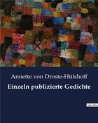 Couverture du livre « Einzeln publizierte gedichte » de Von Droste-Hulshoff aux éditions Culturea