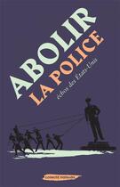 Couverture du livre « Abolir la police : échos des Etats-Unis » de Collectif Matsuda aux éditions Niet